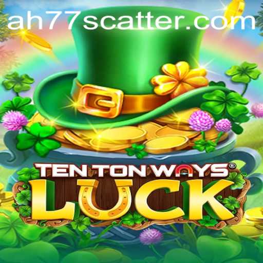 Discover the Excitement of TenTonWaysLuck: A New Era of Gaming
